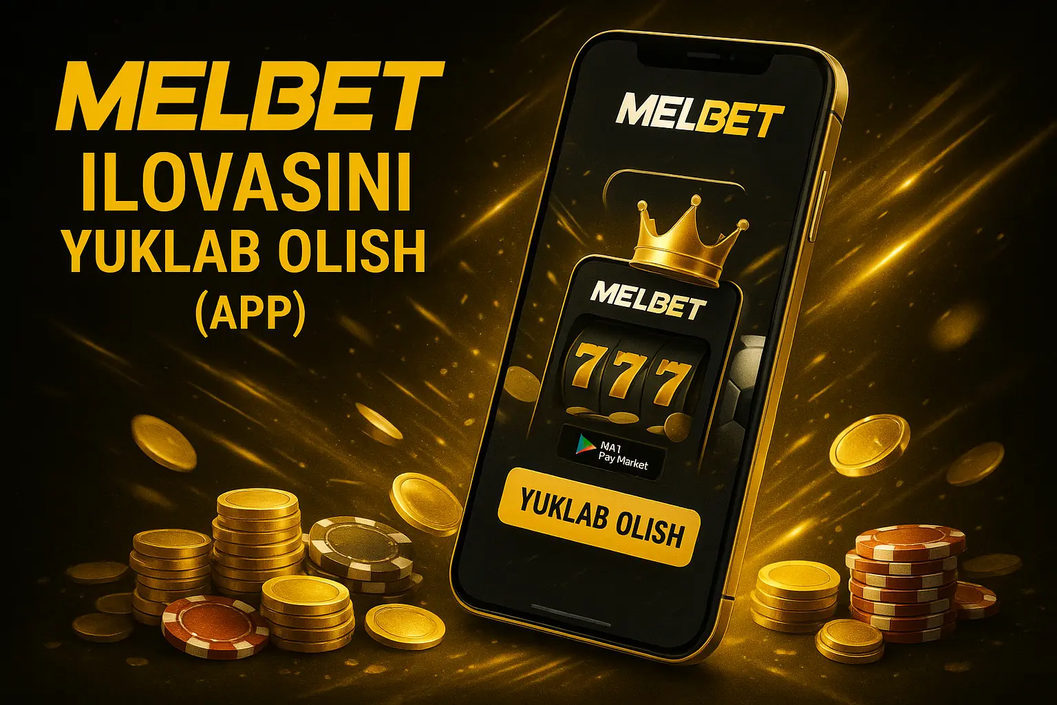 MelBet mobil ilovasi